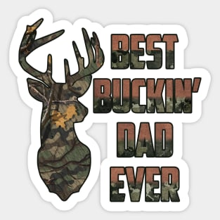 Best bucking Dad; funny hunting shirt; deer hunter; dad hunter; gift for hunter; fathers day gift; dad; buck; Sticker